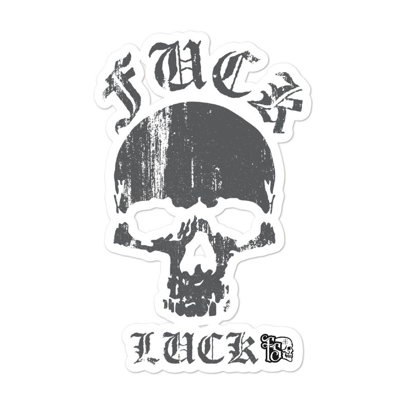 FUCK LUCK-BUBBLE FREE STICKERS